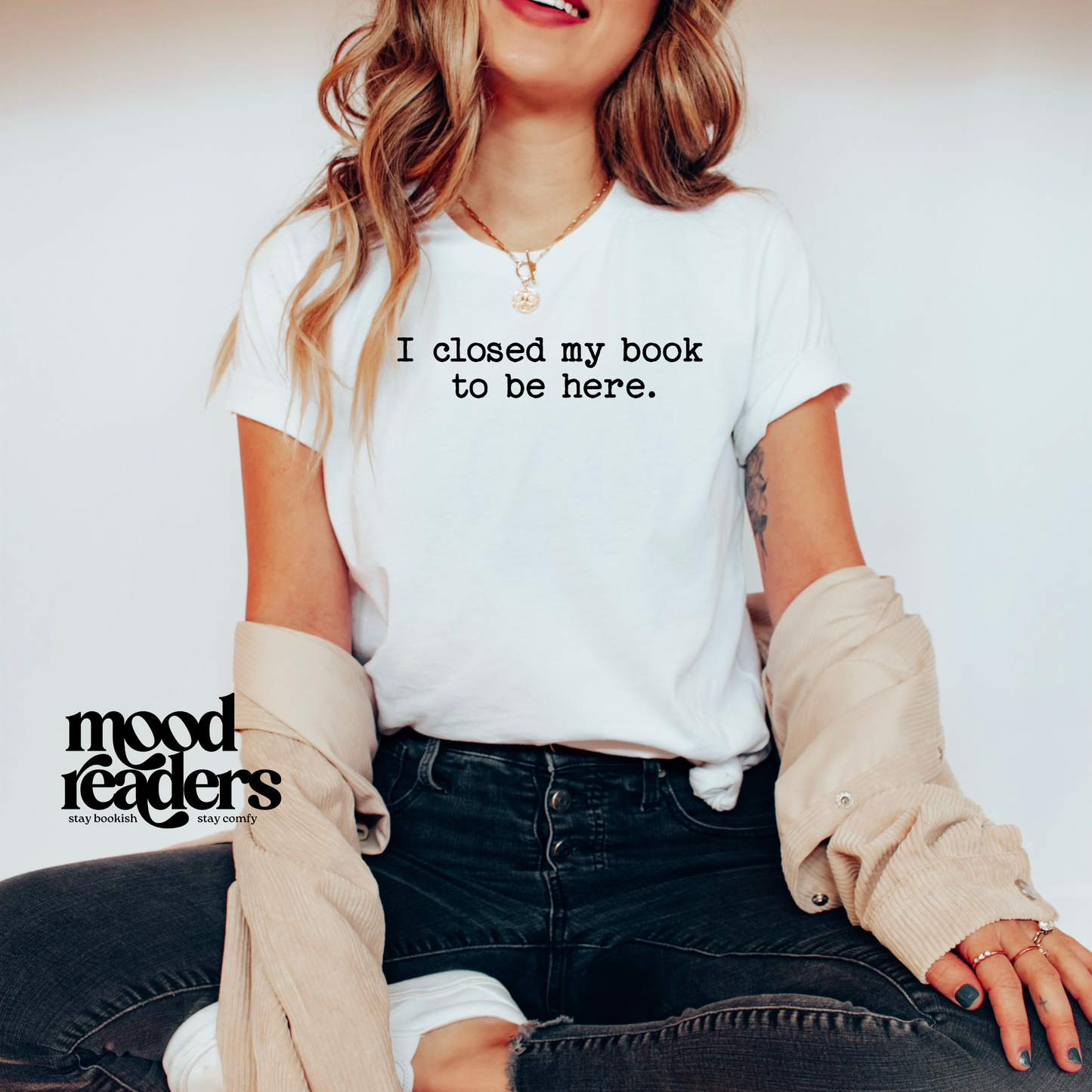 I closed my book to be here.