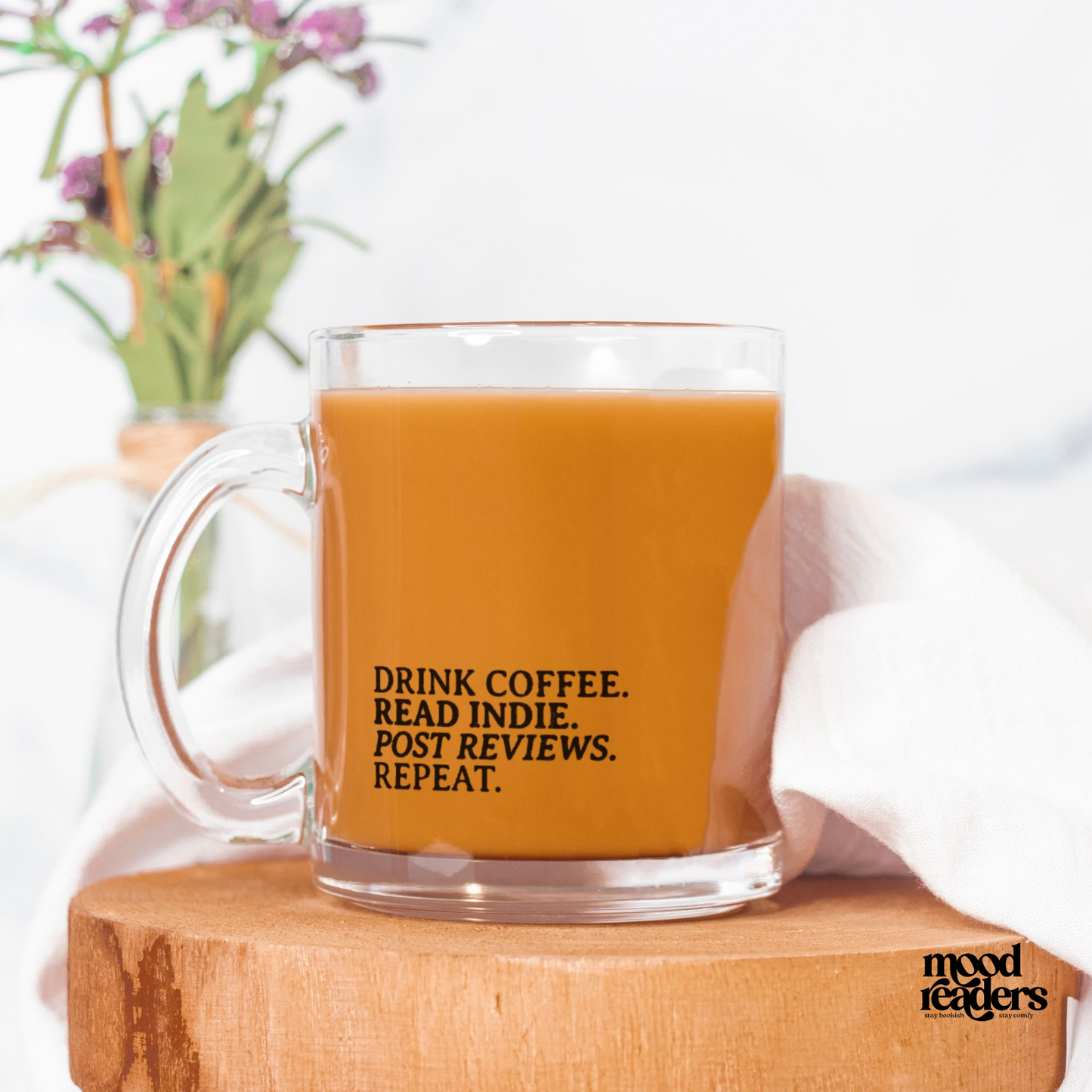 Read Indie, Drink Coffee - Clear Mug 10oz