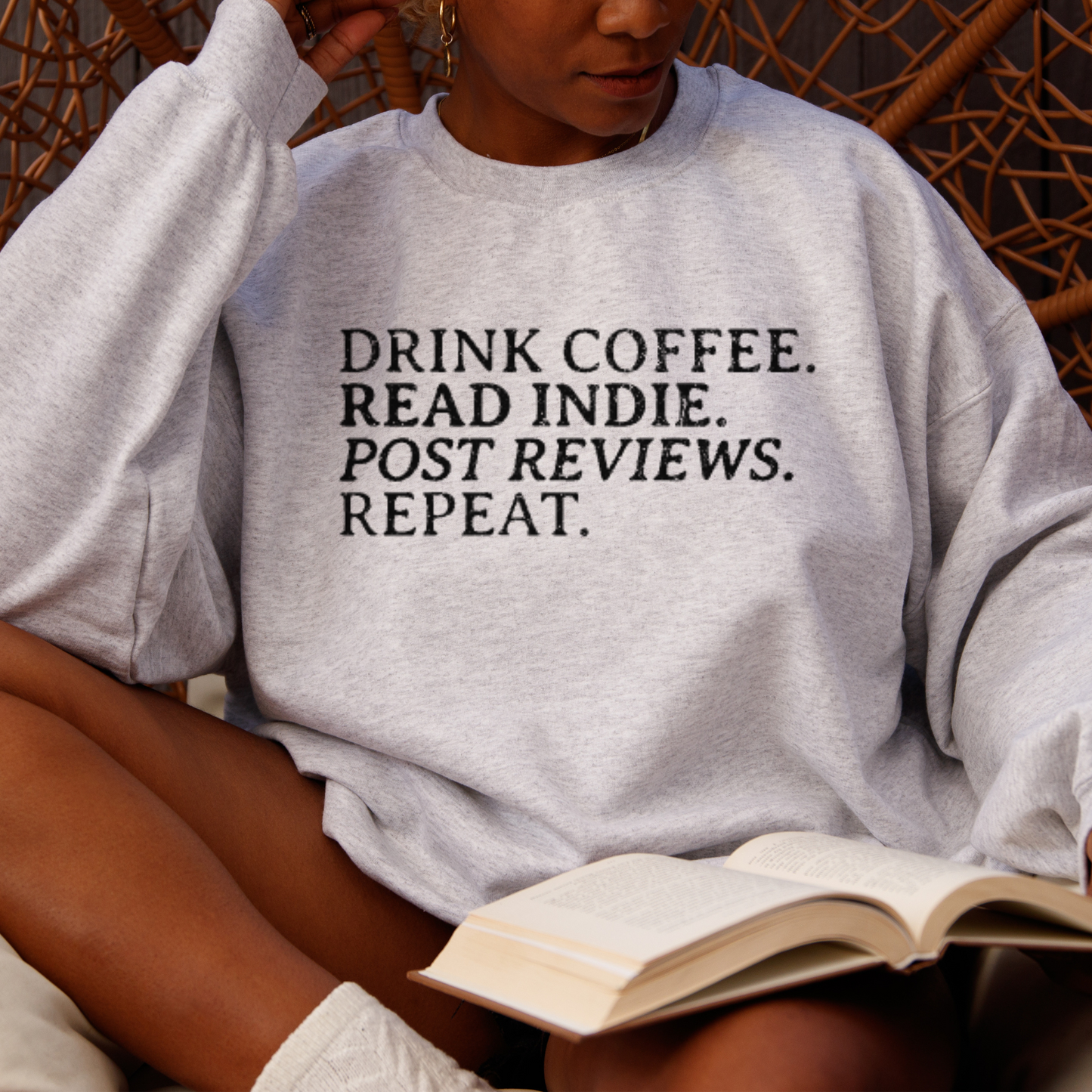 Drink Coffee. Read Indie. Sweatshirt