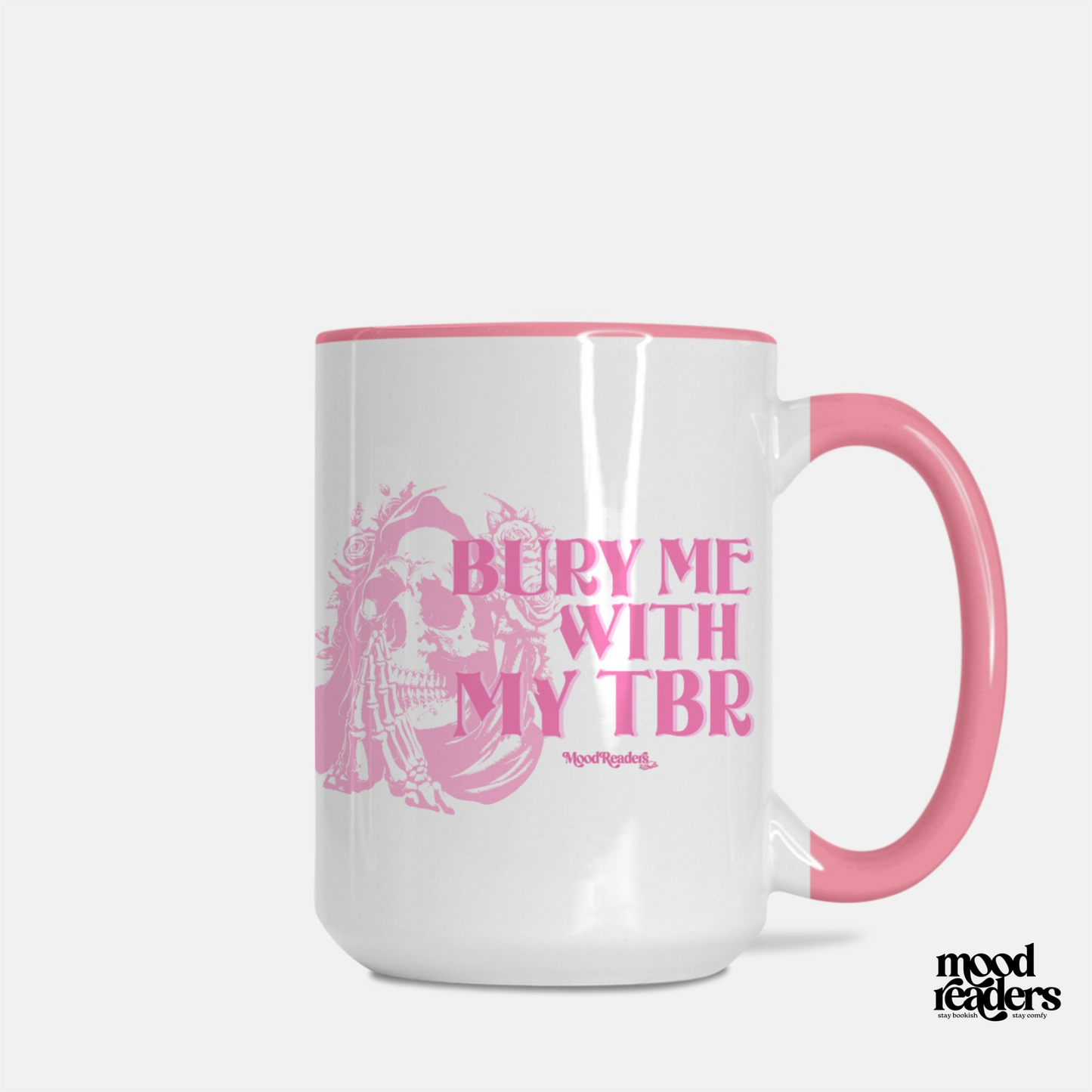 Bury Me With My TBR - Deluxe Mug 15oz