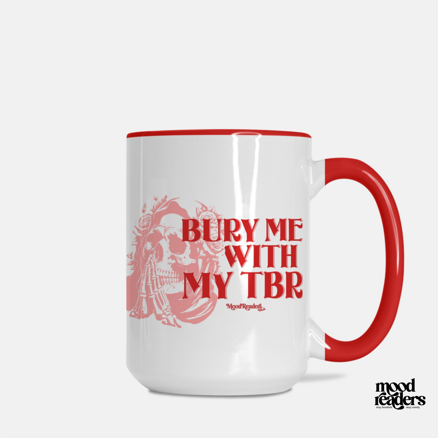 Bury Me With My TBR - Deluxe Mug 15oz